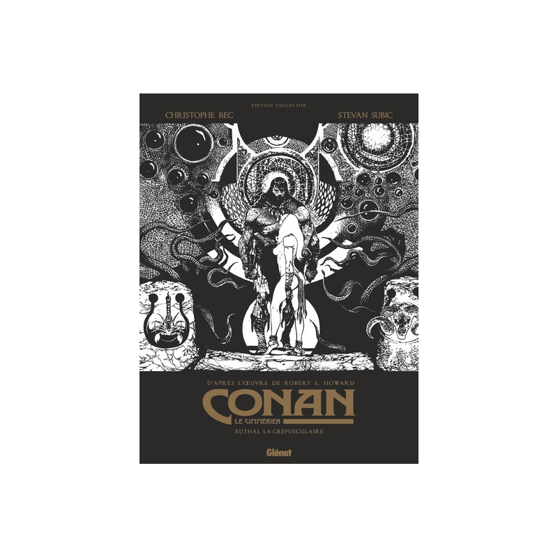 Conan le Cimmérien - Xuthal la Crépusculaire N&B