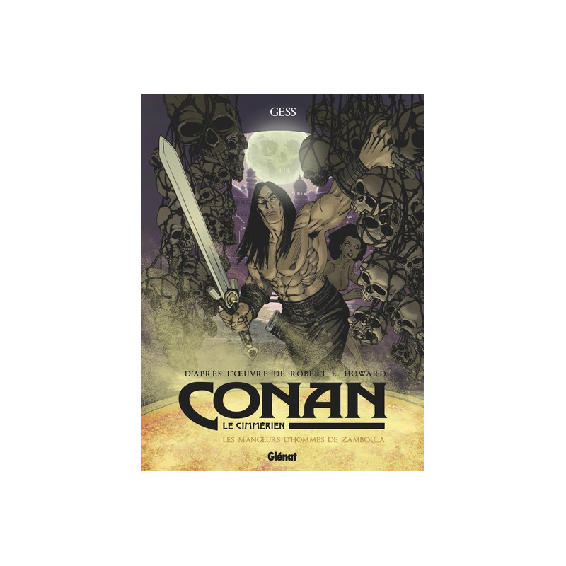 Conan le Cimmérien - Les Mangeurs d'hommes de Zamboula