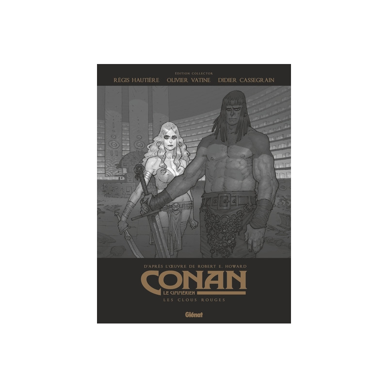 Conan le Cimmérien - Les Clous rouges N&B