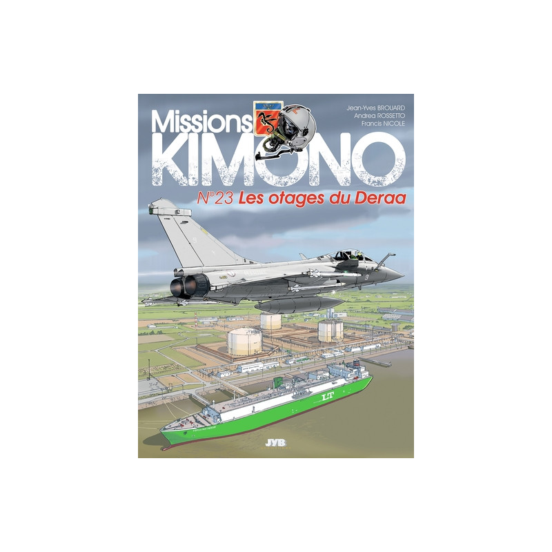 Missions Kimono - T23 - Les otages du Deraa