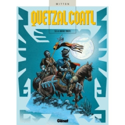 Quetzalcoatl - Tome 06