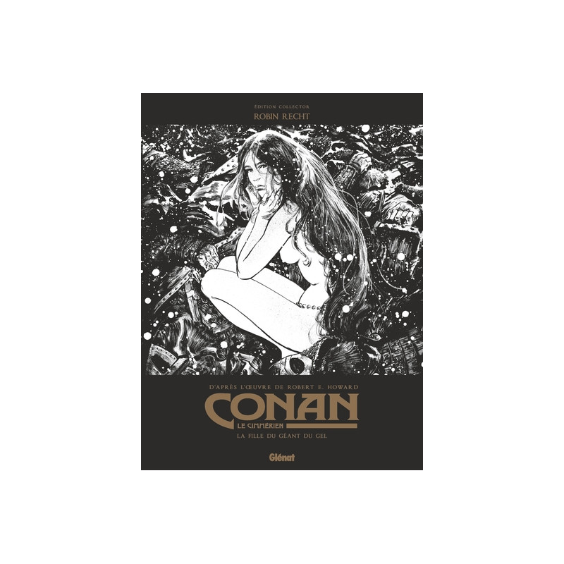 Conan le Cimmérien - La Fille du géant du gel N&B