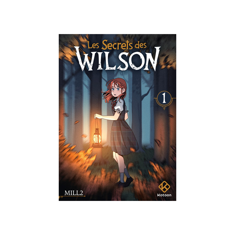 Les Secrets des Wilson - Tome 1