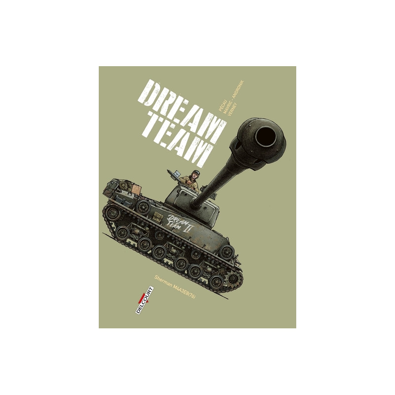 Machines de guerre T03 Dream Team