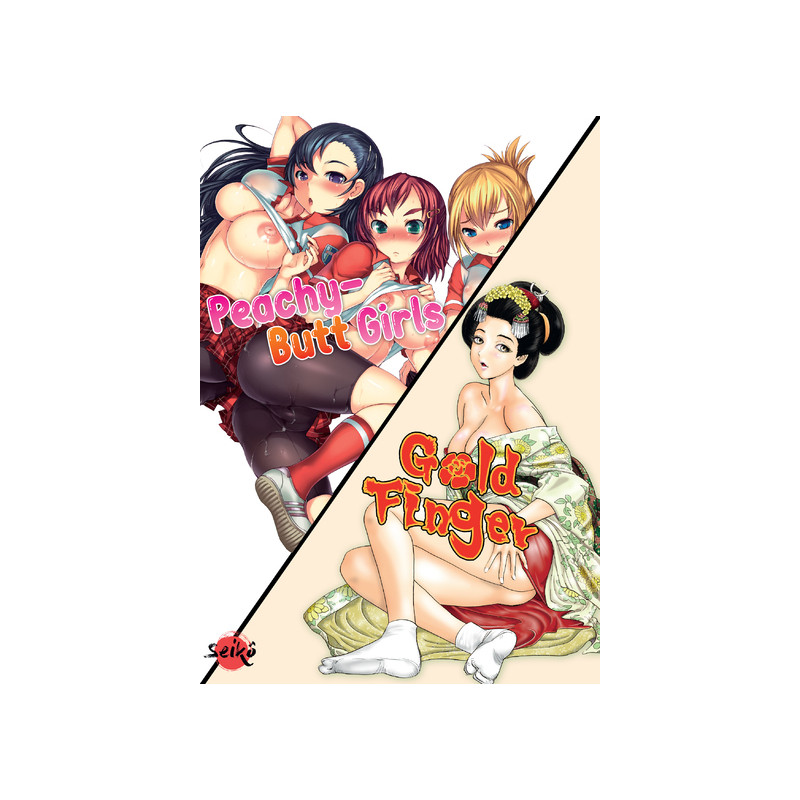 Pack découverte hentai : Peachy-Butt Girls / Gold Finger