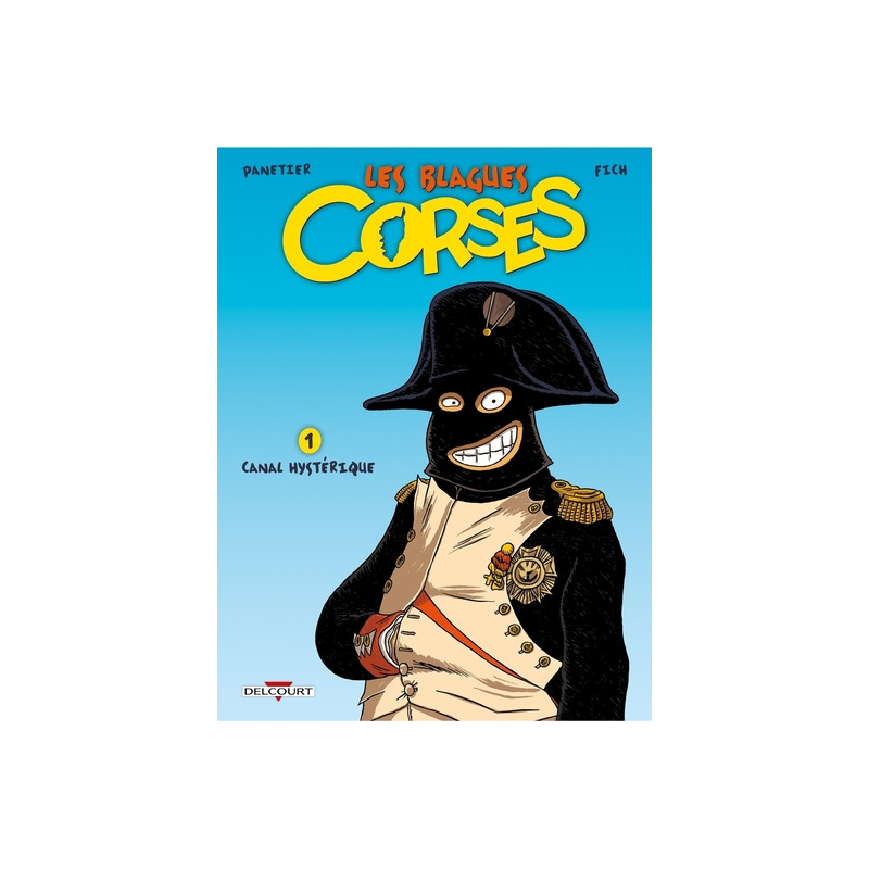 Les Blagues corses T01 Canal hystérique