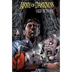 ARMY OF DARKNESS OLD SCHOOL