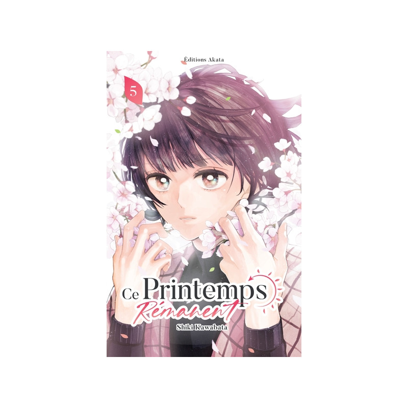Ce printemps rémanent - Tome 5