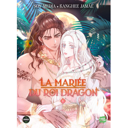La Mariée du roi dragon -...