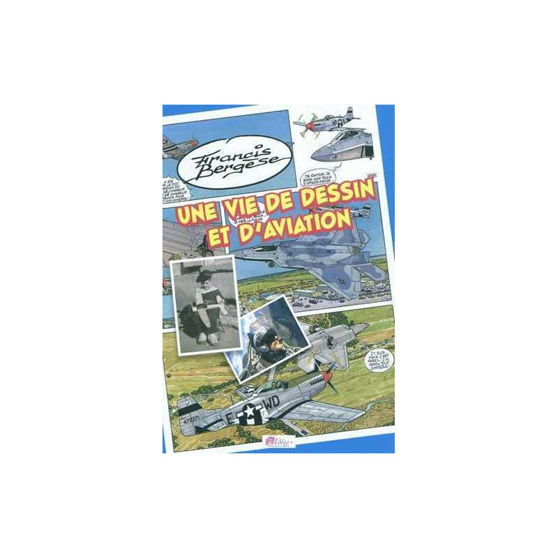 Vie de dessin et d'aviation (Une)