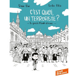 C'est quoi, un terroriste ?...