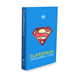 Superman - L'encyclopédie...