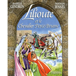 Lilioute et le chevalier...