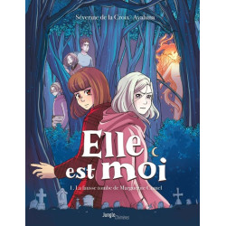 Elle est moi - Tome 1 La...