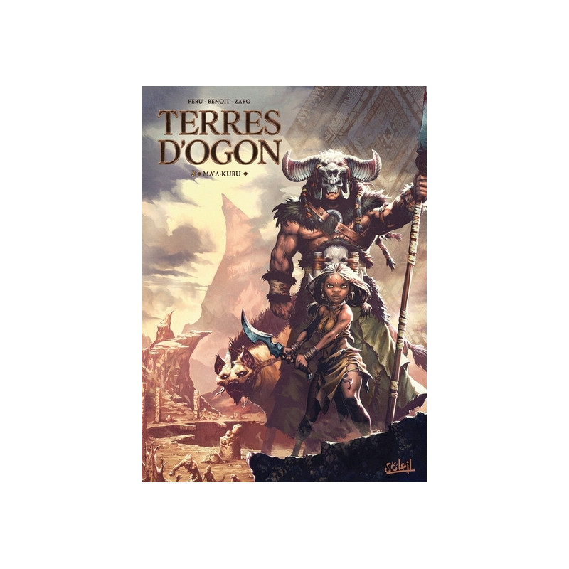 Terres d'Ogon T03 - Ma'a-Kuru