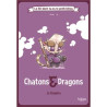 Chatons & dragons - le choukra