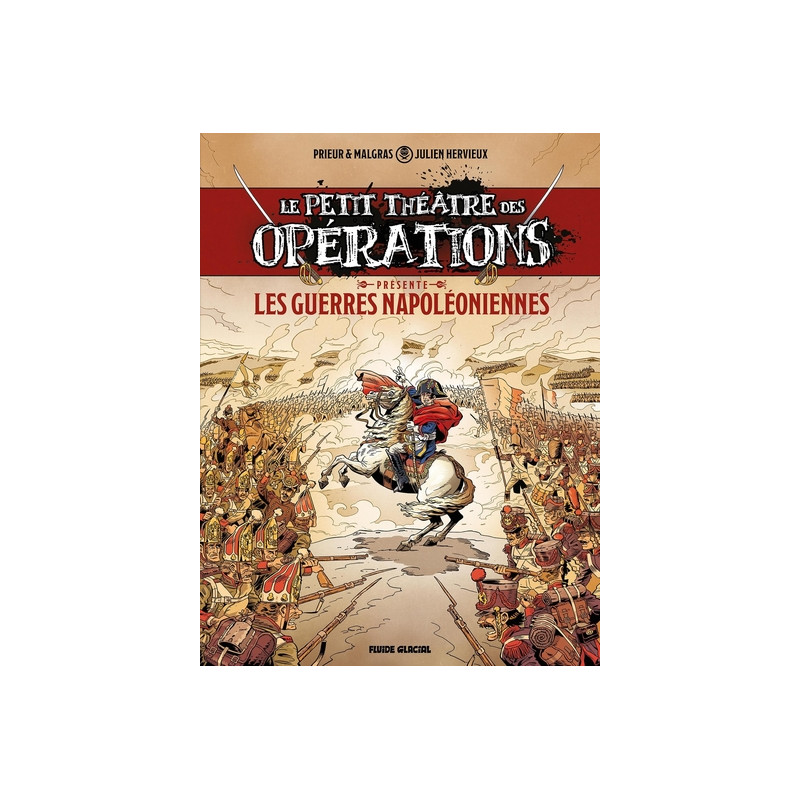 Le Petit Théâtre présente - tome 01 : Guerres Napoléoniennes
