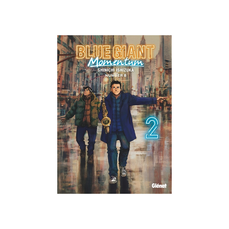Blue Giant Momentum - Tome 02