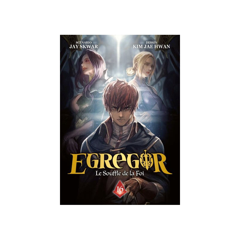 Egregor : Le Souffle de la Foi - Tome 16