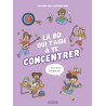 La BD qui t'aide à te concentrer et à mieux t'organiser