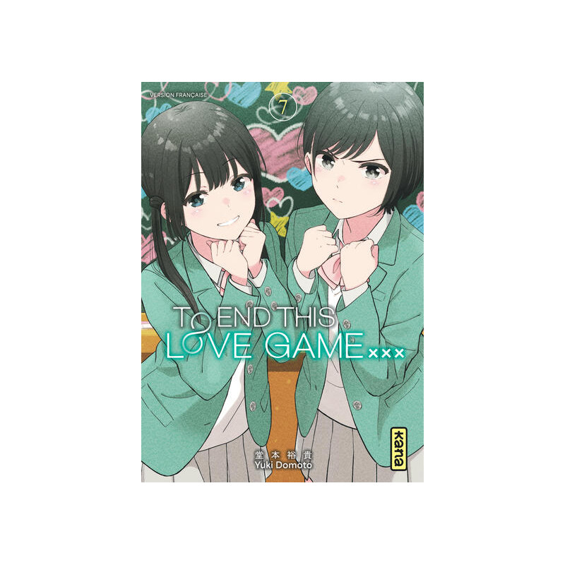 To End this love game... - Tome 7