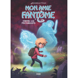 Mon amie fantôme - Tome 2...