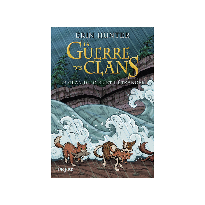 La guerre des clans - BD : Le Clan du Ciel et de l'Etranger - Intégrale