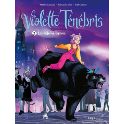 Violette Ténébris - Tome 2...