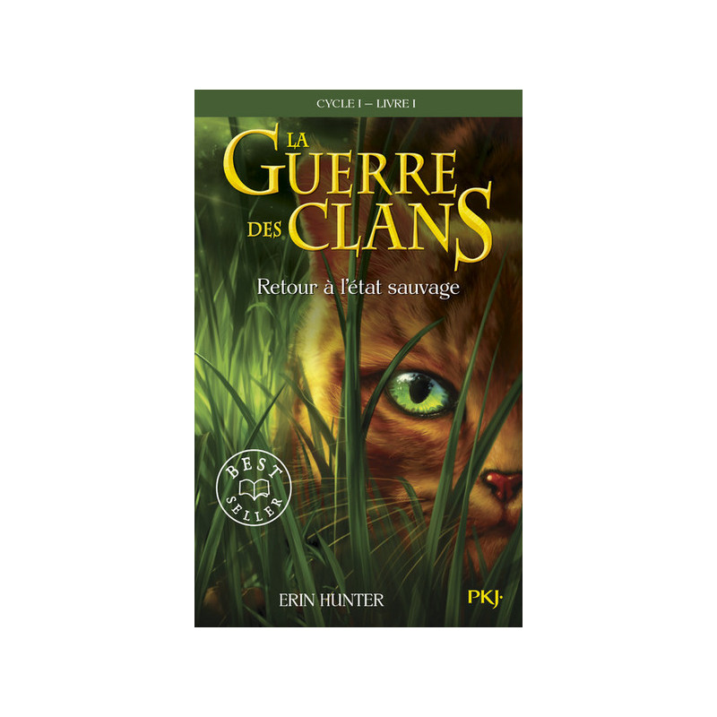 La guerre des clans - Cycle I - tome 1 Retour à l'état sauvage -poche-