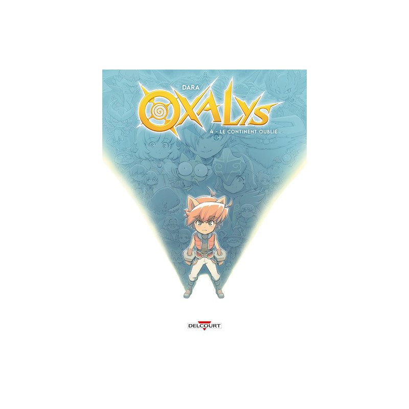 Oxalys T04 - Le Continent oublié