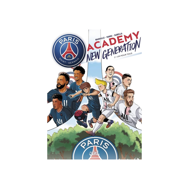 Paris Saint-Germain Academy New Generation T02 - Un pour tous