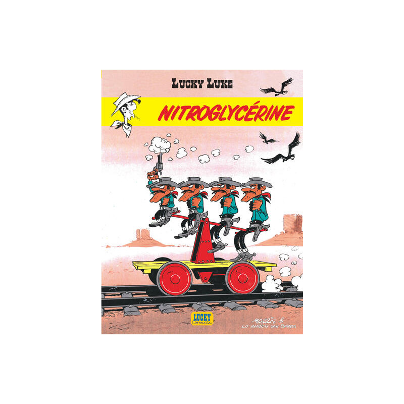 Lucky Luke - Tome 25 - Nitroglycérine