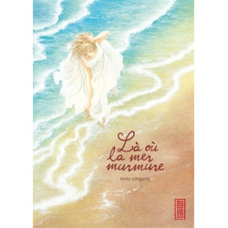 Là où la mer murmure