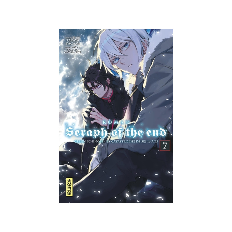 Seraph of the End - romans - Tome 7