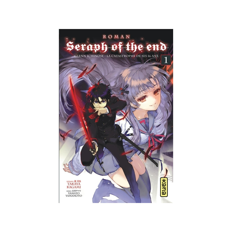 Seraph of the End - romans - Tome 1