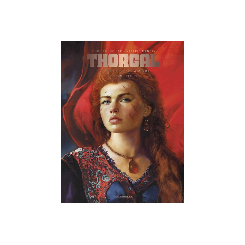 Thorgal Saga - Tome 6 - La déesse d'ambre - Bec/Mangin