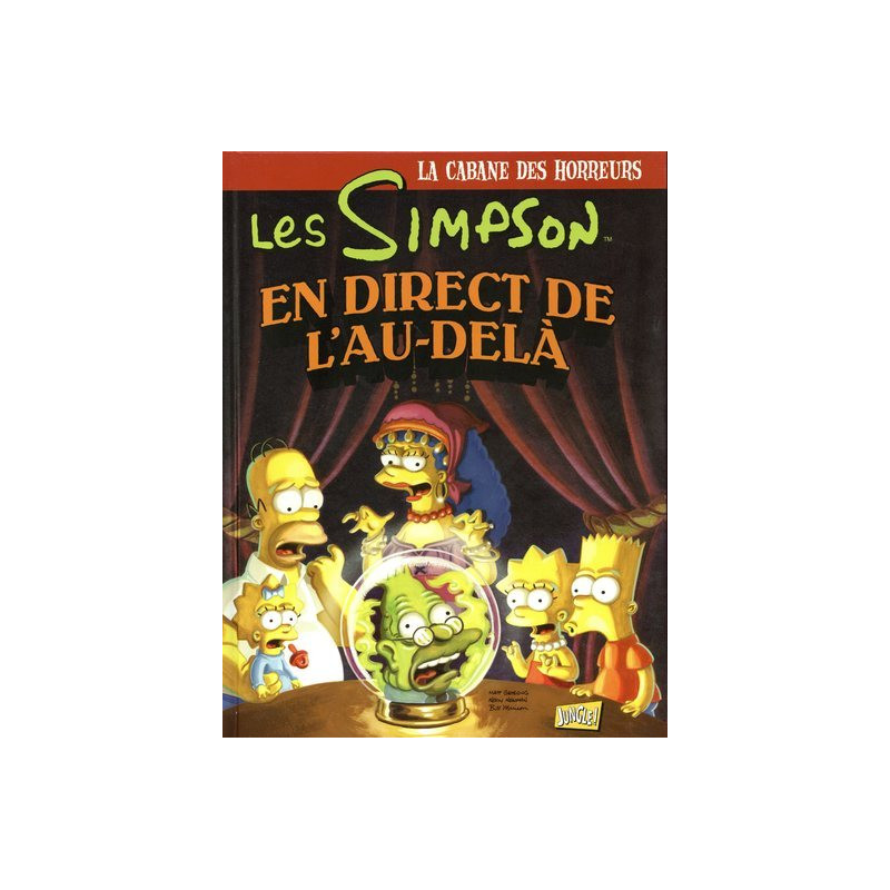 Les Simpson - La cabane des horreurs - Tome 5 En direct de l'au-delà