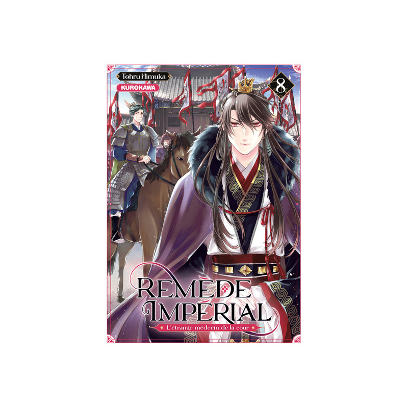 Remède Impérial - L'étrange médecin de la cour - tome 8