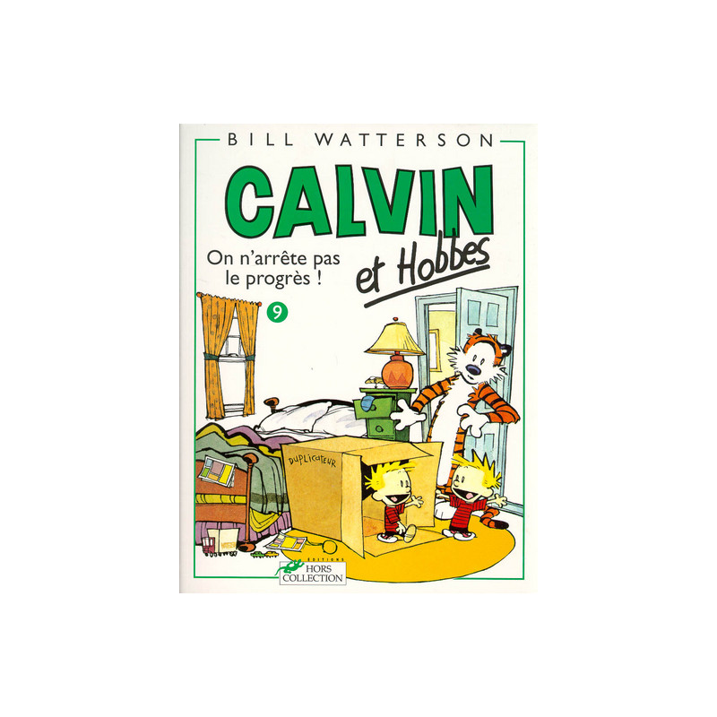 Calvin et Hobbes tome 9 On n'arrête pas le progrès