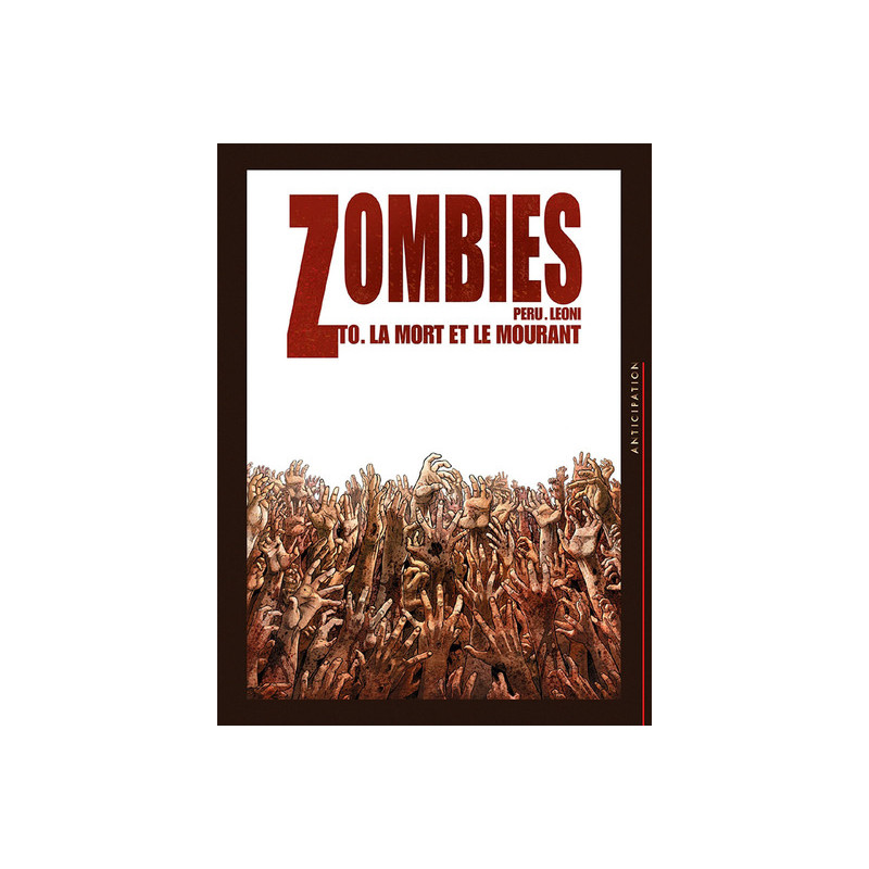 Zombies T00 - La Mort et le mourant