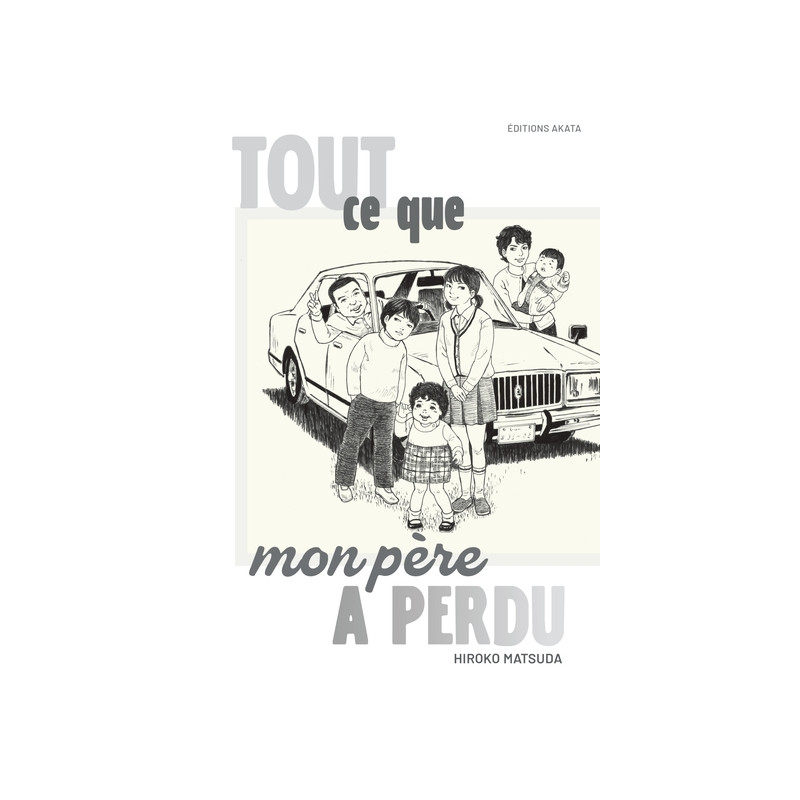 Tout ce que mon père a perdu
