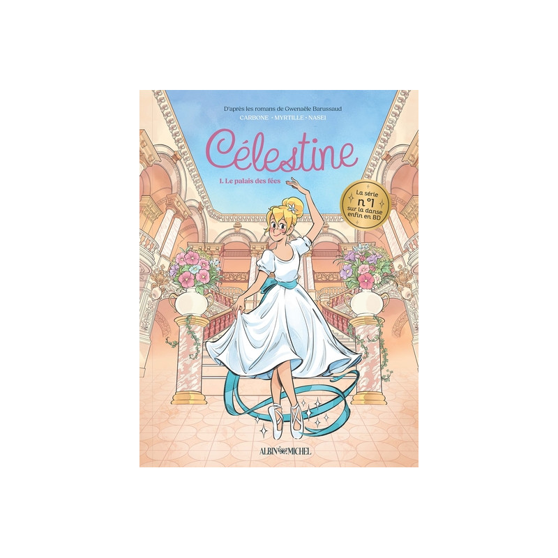 Célestine, petit rat de l'Opéra - tome 1 (BD)