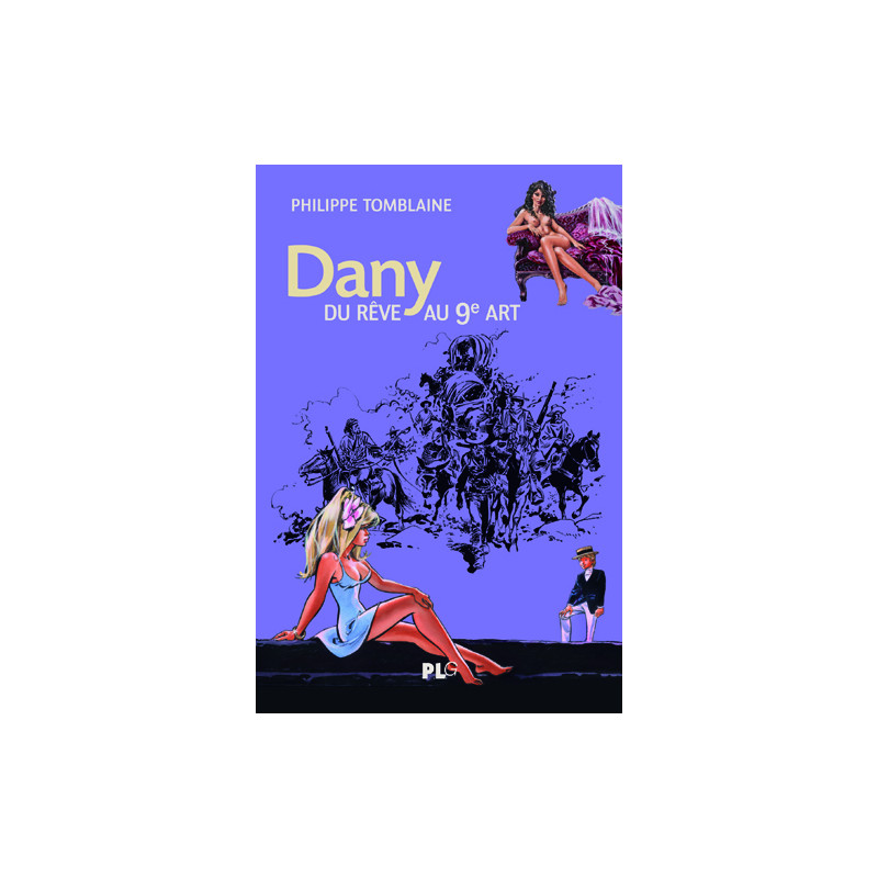 Dany, du rêve au 9è art