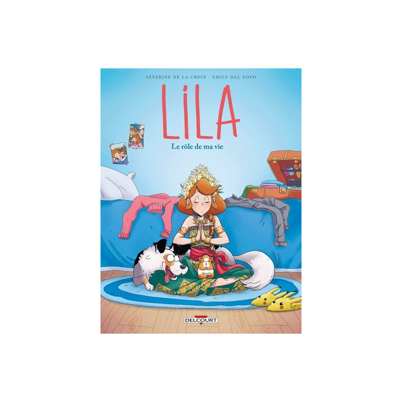 Lila T08 - Le Rôle de ma vie