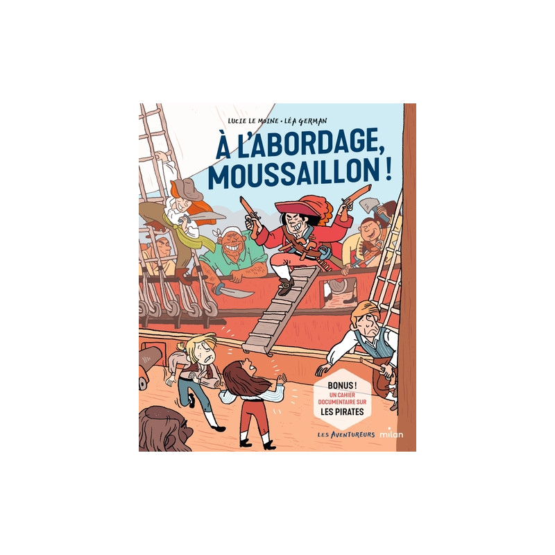 À l'abordage, moussaillon !