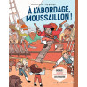 À l'abordage, moussaillon !
