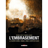 L'Embrasement - La Guerre Israël - Hamas, dans l'enfer de Gaza