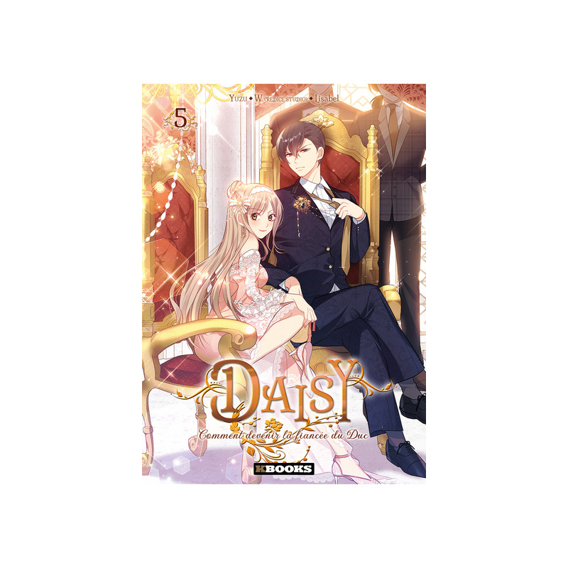 Daisy - Comment devenir la fiancée du Duc T05