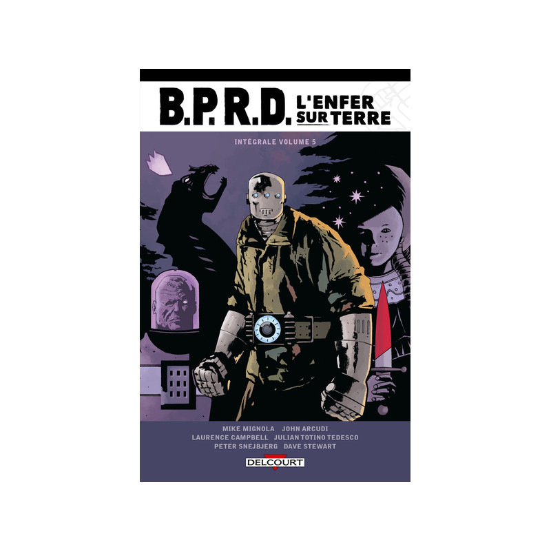 BPRD - L'Enfer sur Terre - Intégrale T05