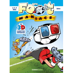 Les Footmaniacs : 3D